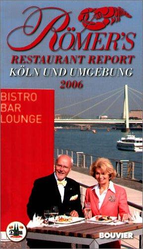 Römer's Restaurant Report Köln und Umgebung 2006