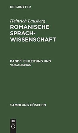 Einleitung und Vokalismus (Sammlung Göschen, 128/128a, Band 128)