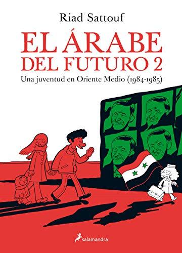 The Arab of the Future (II): Una juventud en Oriente Medio (1984-1985) (Salamandra Graphic, Band 2)