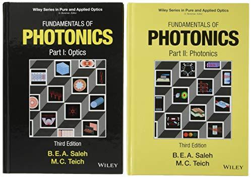 Fundamentals of Photonics (Wiley Series in Pure and Applied Optics)