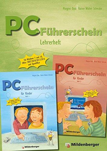 PC-Führerschein für Kinder - Lehrerheft Klasse 1 - 4: für Windows 7 und Windows 10, Office 2007, 2010, 2013, 2016, OpenOffice