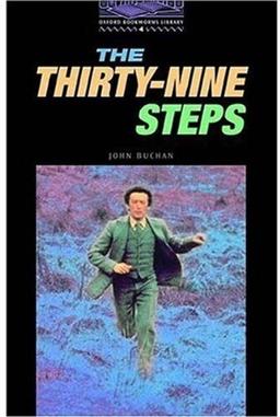 The Oxford Bookworms Library: Stage 4: 1,400 Headwords the Thirty-Nine Steps