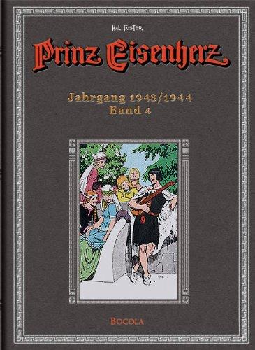 Prinz Eisenherz. Hal Foster-Gesamtausgabe, Band 4 (Jahrgang 1943/1944)