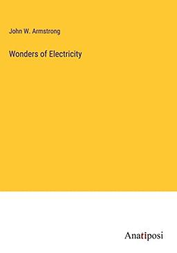 Wonders of Electricity