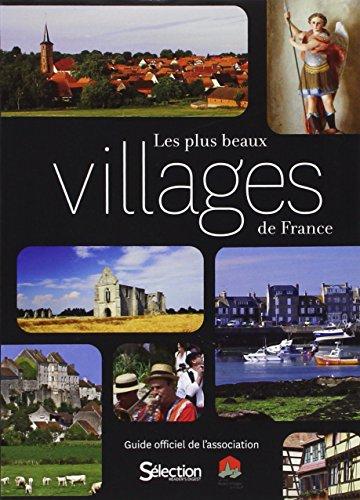 Les plus beaux villages de France : guide officiel de l'association Les plus beaux villages de France