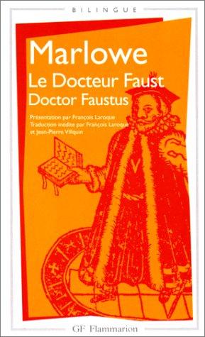 Le docteur Faust. Doctor Faustus