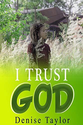 I Trust God