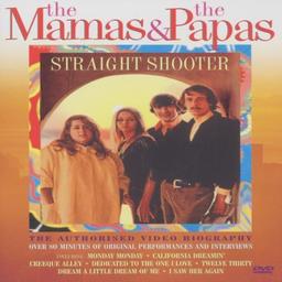 The Mamas and the Papas - Straight Shooter [DVD]