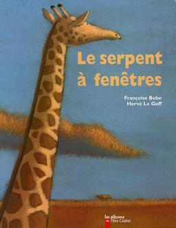 Le serpent à fenêtres