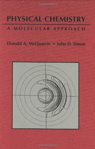 Physical Chemistry: A Molecular Approach