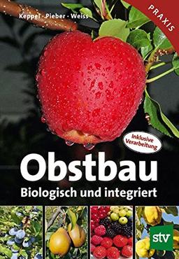 Obstbau: Biologisch und integriert