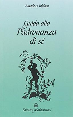 Guida alla padronanza di sé