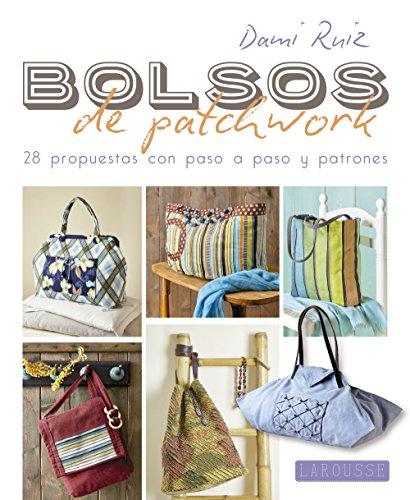 Bolsos de patchwork : 28 propuestas con paso a paso y patrones