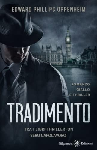 Tradimento: tra i libri thriller un vero capolavoro: Romanzo giallo e thriller Illustrato