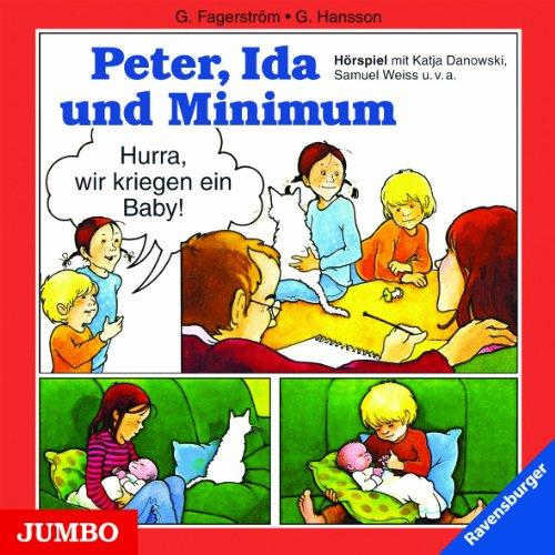 Peter, Ida und Minimum. Hurra, wir kriegen ein Baby!