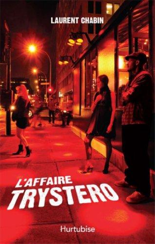 L'affaire trystero