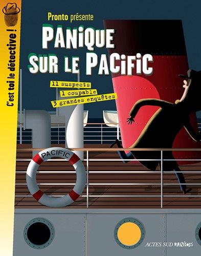 Panique sur le Pacific : 3 grandes enquêtes