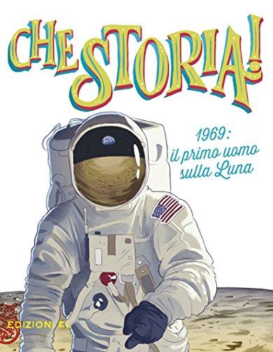 1969: il primo uomo sulla luna