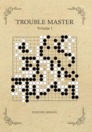 Trouble Master: The brand new tsumego problem book