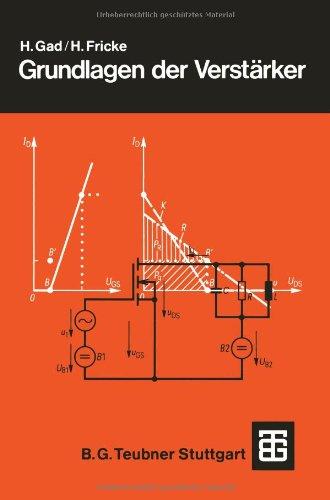 Grundlagen der Verstärker (Leitfaden der Elektrotechnik) (German Edition)