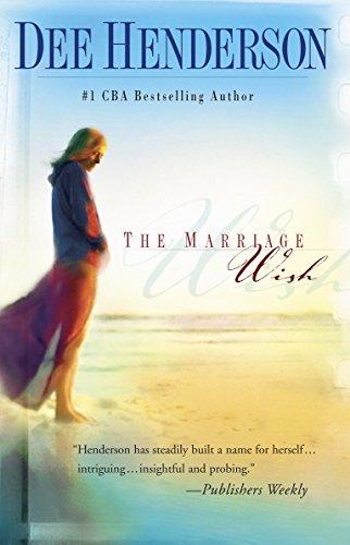 The Marriage Wish (Henderson, Dee)