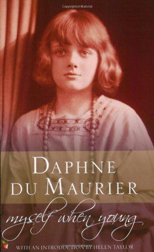 Myself When Young: The Shaping of a Writer (Virago Modern Classics)