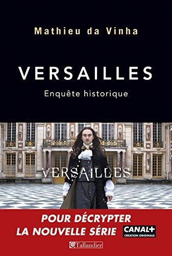 Versailles : enquête historique