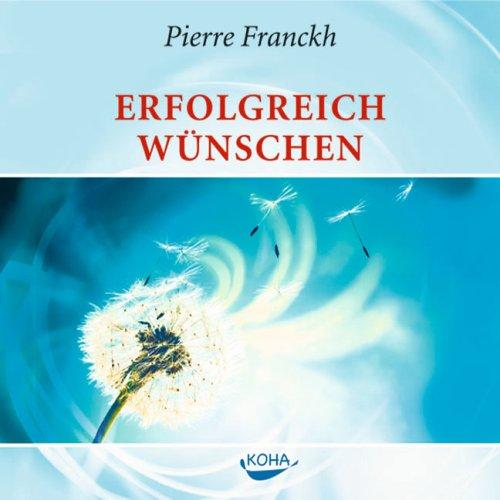 Erfolgreich wünschen. CD