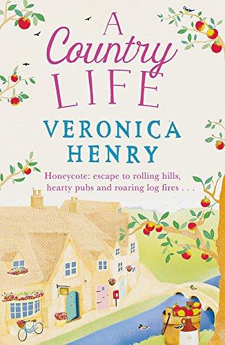 A Country Life: Book 2 in the Honeycote series