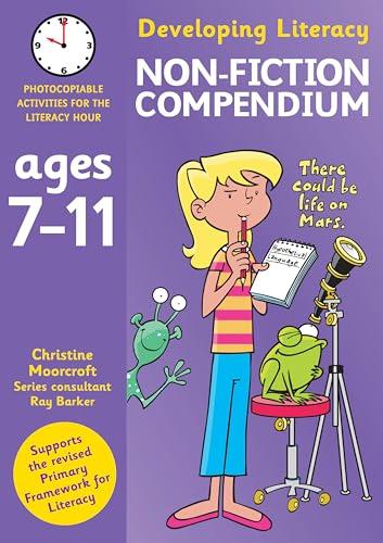 Non-fiction Compendium: For Ages 7-11 (Developing Literacy)