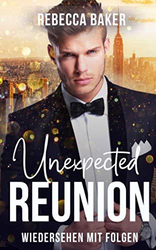 Unexpected Reunion – Wiedersehen mit Folgen