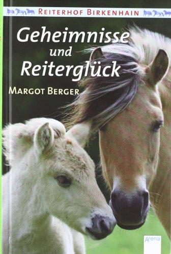 Reiterhof Birkenhain. Geheimnisse und Reiterglück: Sammelband: SOS - Pferd verschwunden Rätsel um das braune Fohlen