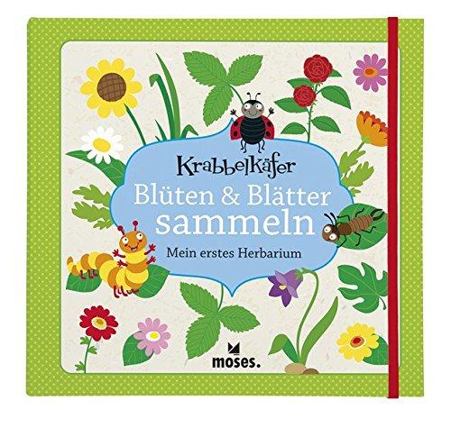 Blüten & Blätter sammeln: Mein erstes Herbarium (Krabbelkäfer)