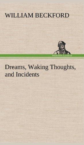 Dreams, Waking Thoughts, and Incidents