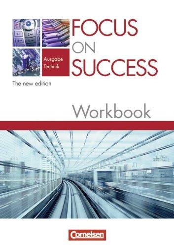 Focus on Success - The new edition - Technik: B1-B2 - Workbook mit herausnehmbarem Lösungsschlüssel