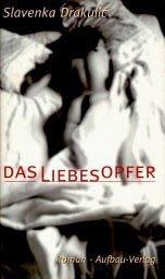 Das Liebesopfer