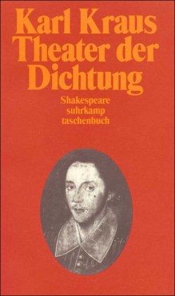 Schriften in den suhrkamp taschenbüchern. Zweite Abteilung. Acht Bände: Band 15 (Zweite Abteilung III. Band): Theater der Dichtung. William Shakespeare (suhrkamp taschenbuch)