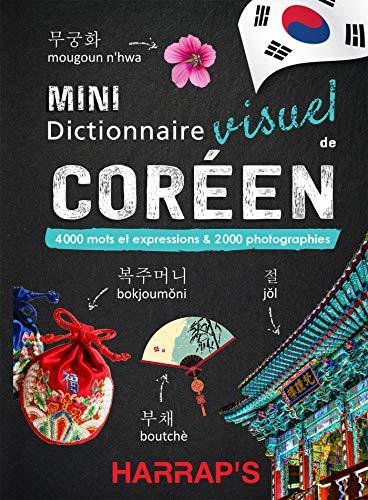 Mini dictionnaire visuel de coréen : 4.000 mots et expressions & 2.000 photographies