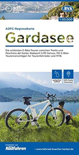 ADFC-Regionalkarte Gardasee, 1:50.000, reiß- und wetterfest, GPS-Tracks Download: Die schönsten E-Bike-Touren zwischen Trento und Peschiera del Garda. ... und MTB (ADFC-Regionalkarte 1:50000)