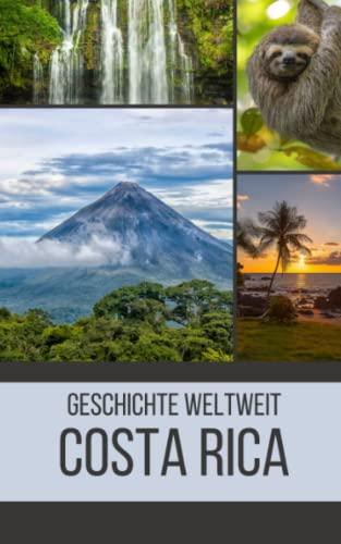 Costa Rica: Geschichte weltweit