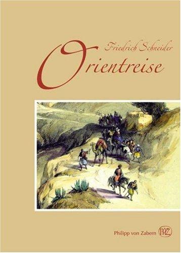 Orientreise: Nach der Transkription von Gabriele Lambert