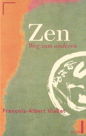 Zen. Weg zum Anderen.