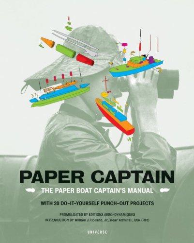 Paper Captain: The Paper Boat Captain's Manual