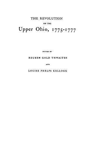 The Revolution on the Upper Ohio, 1775-1777