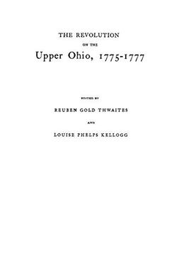 The Revolution on the Upper Ohio, 1775-1777