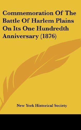 Commemoration Of The Battle Of Harlem Plains On Its One Hundredth Anniversary (1876)