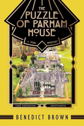 The Puzzle of Parham House: A 1920s Mystery (Lord Edgington Investigates..., Band 13)