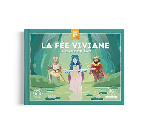 La fée Viviane : la dame du lac