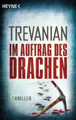 Im Auftrag des Drachen: Thriller