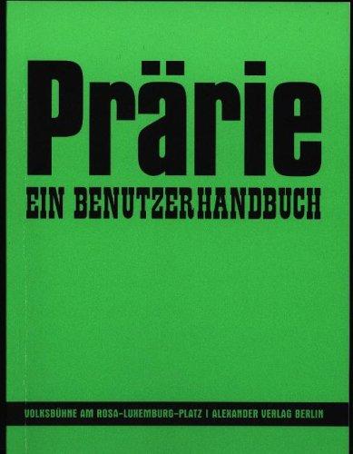 PrÃ¤rie. Ein Benutzerhandbuch